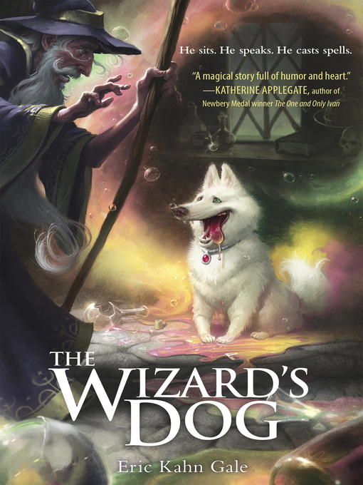 Title details for The Wizard's Dog by Eric Kahn Gale - Wait list